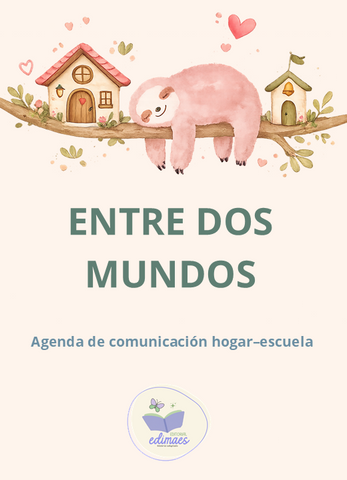 Agenda de Comunicación Hogar-Escuela · Entre Dos Mundos | Adaptada NEAE | Editorial Edimaes