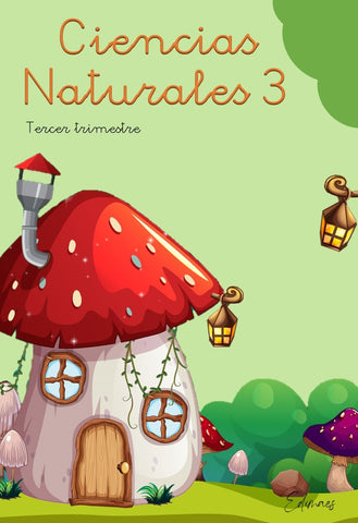 Ciencias Naturales 3 - 3º Trimestre