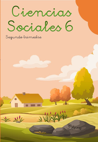 Ciencias Sociales 6 - 2º Trimestre