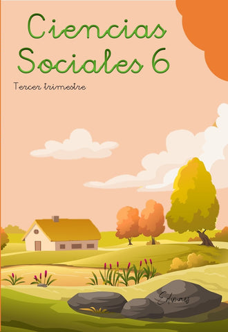 Ciencias Sociales 6 - 3º Trimestre